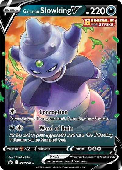 Galarian Slowking V - SWSH06: Chilling Reign - 099/198